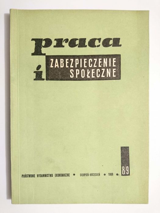 Praca i Zabezpieczenie Społeczne Nr 8-9 Sierpień-Wrzesień 1969