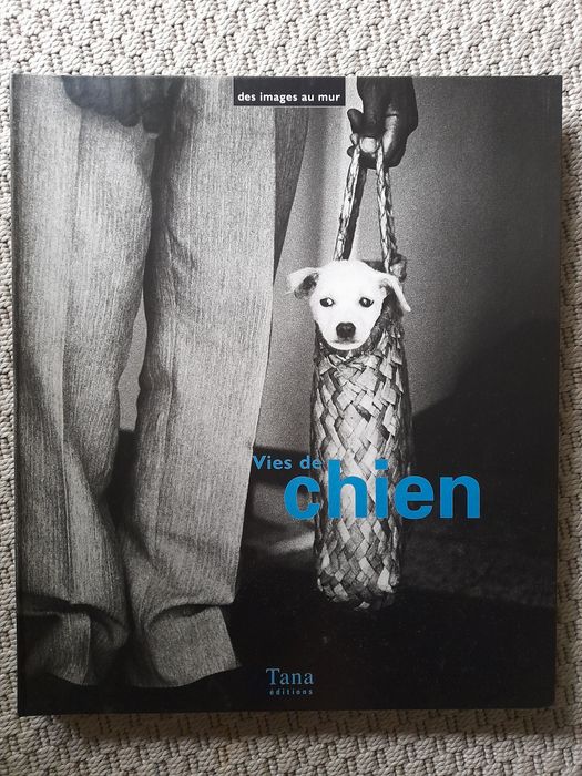 Álbum de 19 Fotografias "Vies de Chien" 30 x 35 cm, Tana Éditions