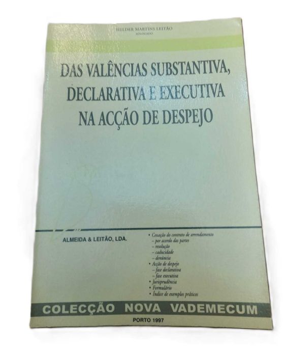 Das Valências Substantiva, Declarativa e Executiva na Acção de Despejo