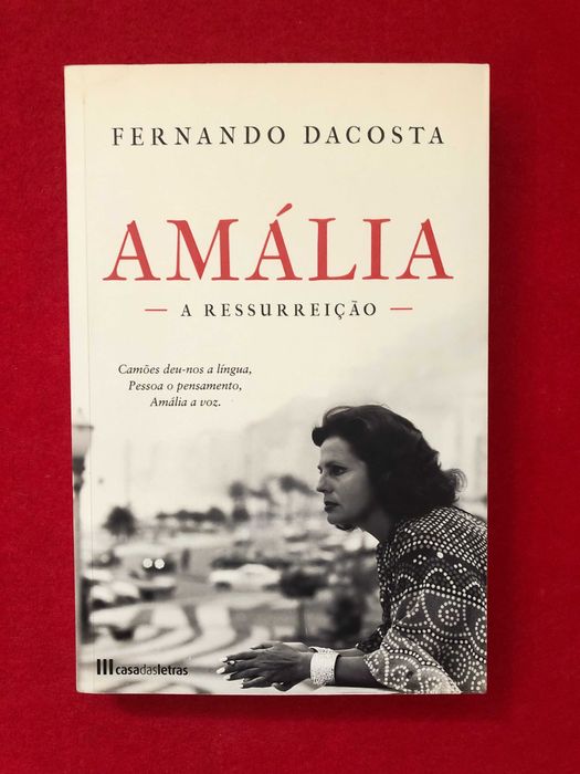 Amália – A ressureição - Fernando Dacosta