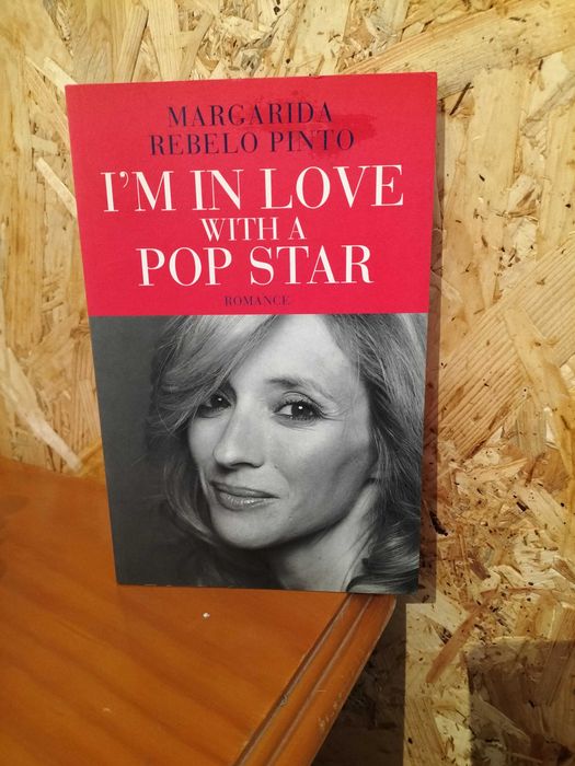 I´m in love with a pop star - Margarida Rebelo Pinto