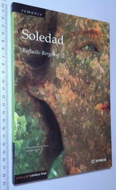 Livro “Soledad“ por Raffaello Bergonse - 1ª Edição de 2004