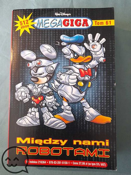 Walt Disney's Między nami robotami MegaGiga (Story House Egmont) t. 61
