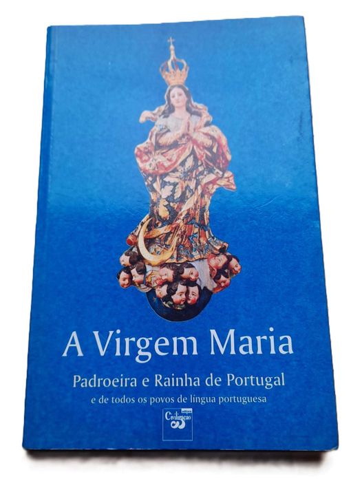 A Virgem Maria, Padroeira e Rainha de Portugal