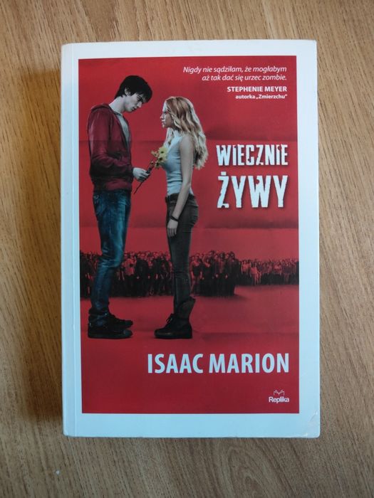 Wiecznie żywy Isaac Marion