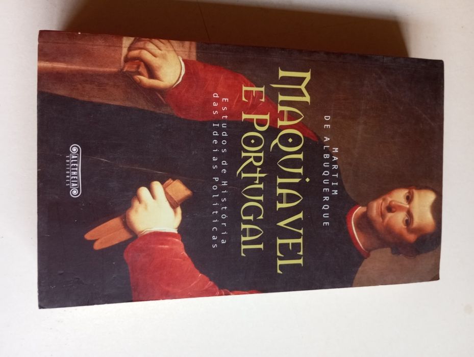 Martim de Albuquerque - Maquiavel e Portugal