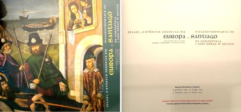 404 Szlaki z których zrodziła się Europa Pielgrzymowanie do Santiago