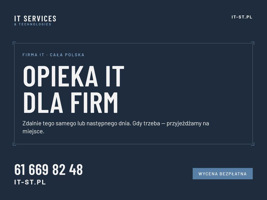 it-st.pl | Obsługa informatyczna firm | Serwery, Sieci, VPN, Backup, Bezpieczeństwo, Chmura | Outsourcing IT zdalnie cała Polska + dojazd