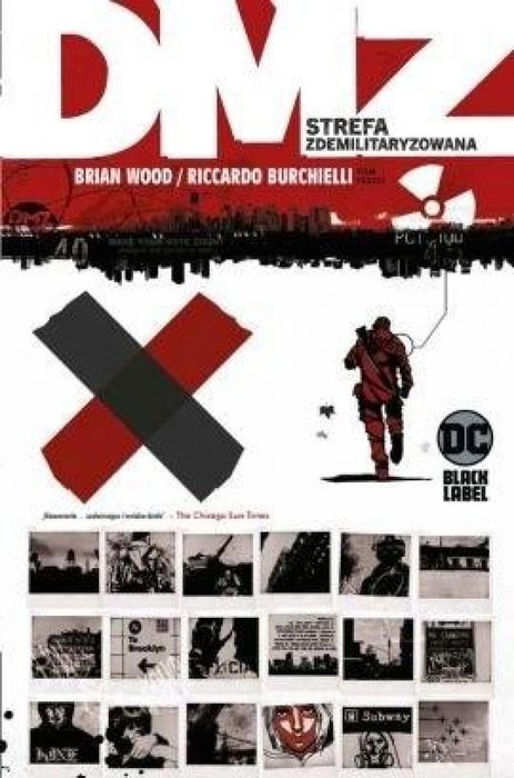 DMZ T.3 Strefa zdemilitaryzowana Egmont Brian Wood Rok wydania: 2020,