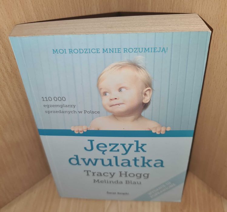 Język dwulatka / Tracy Hogg, Melinda Blau / db /