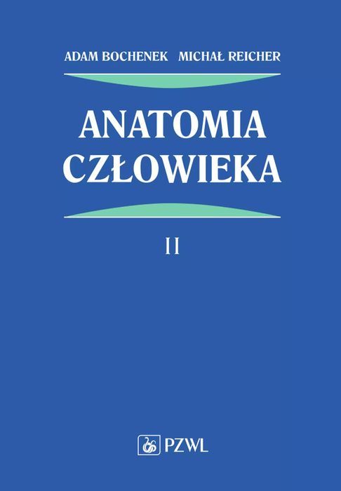 Anatomia człowieka. Tom 2. PZWL