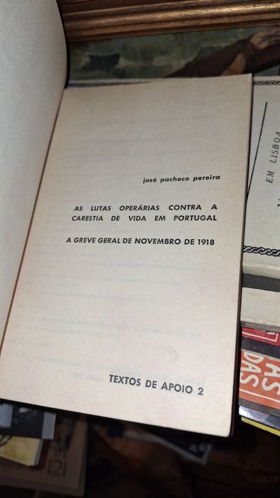 José Pacheco Pereira as lutas operárias greve geral 1918l