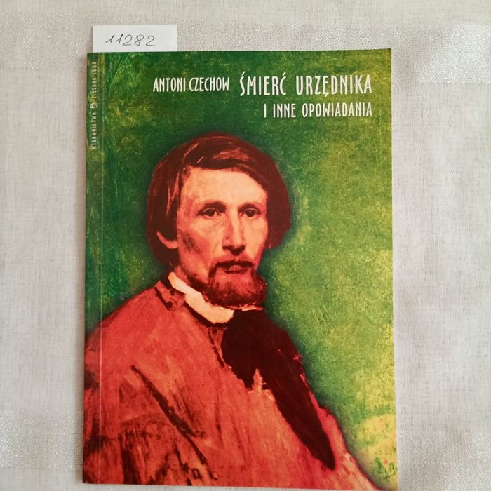 Śmierć urzędnika i inne opowiadania. Antony Czechów
