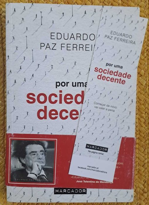Portes Incluídos - "Por Uma Sociedade Decente" - Eduardo Paz Ferreira