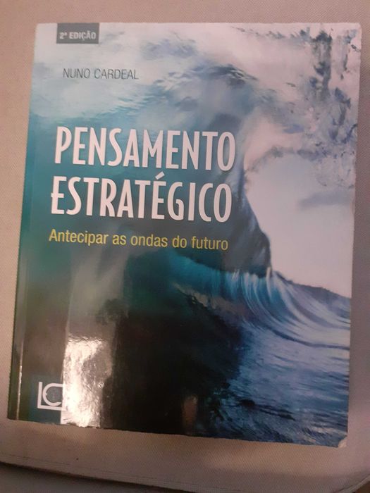 Pensamento Estratégico Antecipar as ondas do futuro