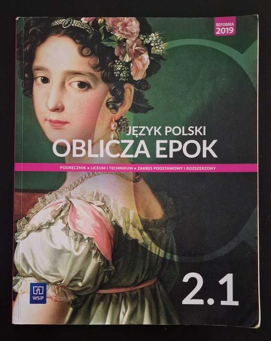 Język Polski - Oblicza Epok 2.1 - podręcznik klasa 2 WSiP