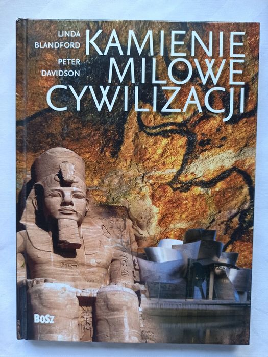 "Kamienie milowe cywilizacji" L. Blandford i P. Davidson