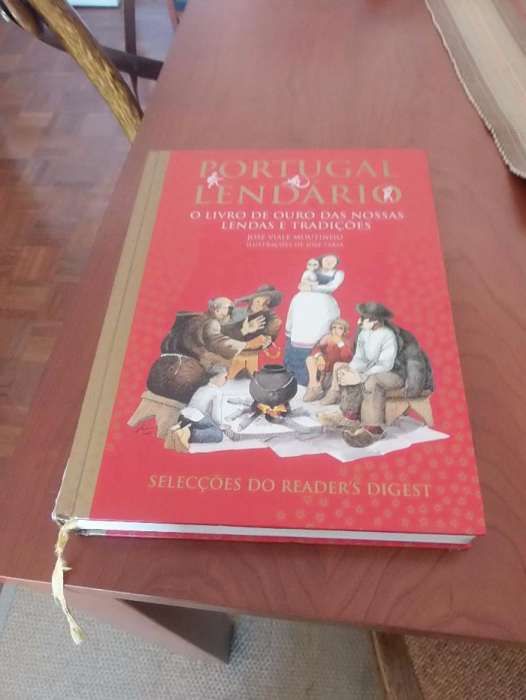 Portugal Lendário - O Livro De Ouro Das Nossas Tradições - José