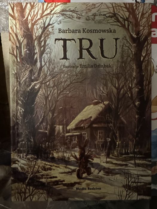TRU Barbara Kosmowska ilustracje Emilia Dziubak