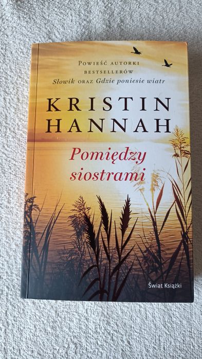 Pomiędzy siostrami Kristin Hannah