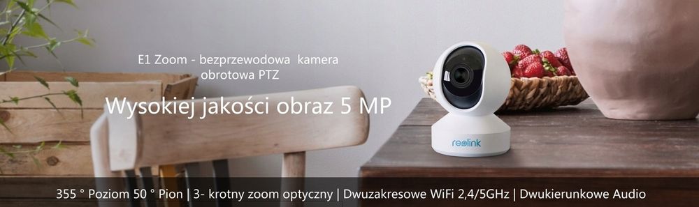Kamera IP 5MP Wi-Fi Reolink E1 Zoom IP 5 2.4/5GHz