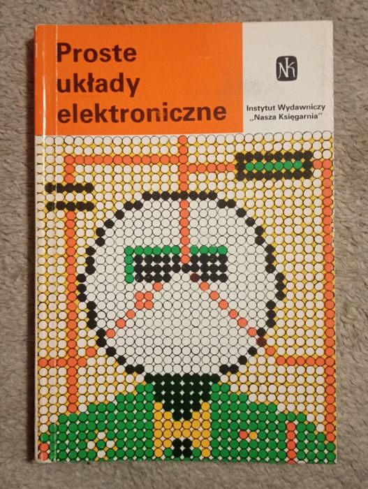 Proste układy elektroniczne - praca zbiorowa