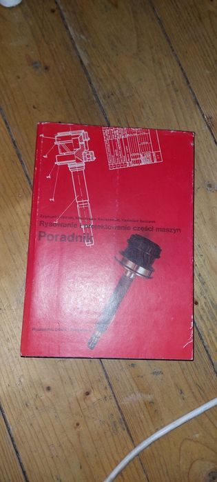 Rysowanie i projektowanie części maszyn
