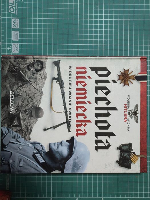Książka Piechota niemiecka w drugiej wojnie światowej.