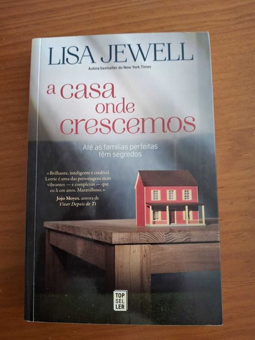 Lisa Jewell - A Casa Onde Crescemos