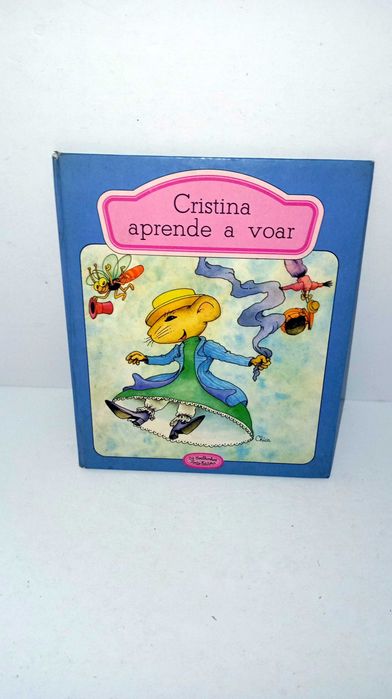 Cristina aprende a Voar - Coleção  Os Coelhinhos