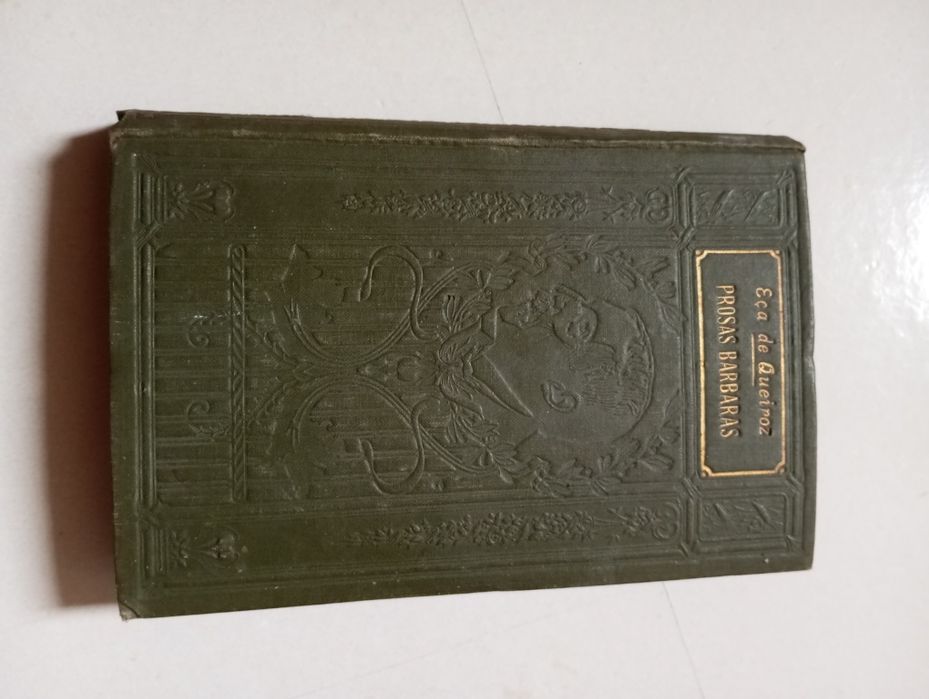 Eça de Queiroz - Barbarous Prose