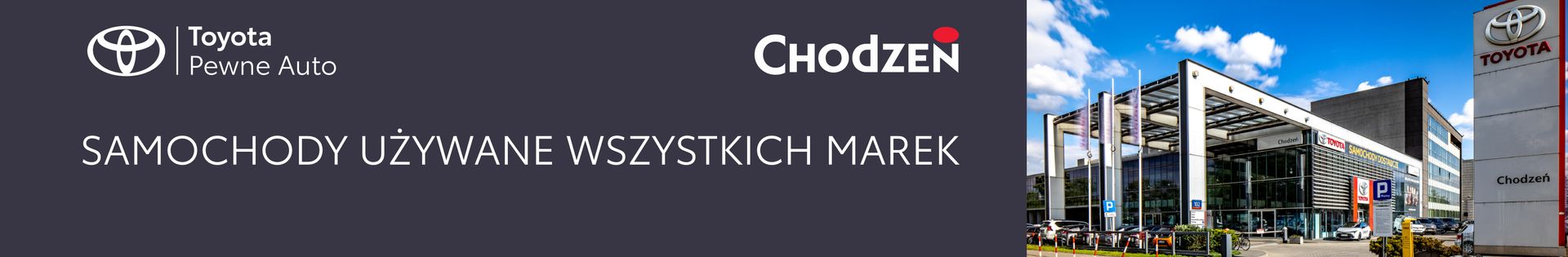 Toyota Chodzeń Warszawa – Samochody Używane z Gwarancją top banner