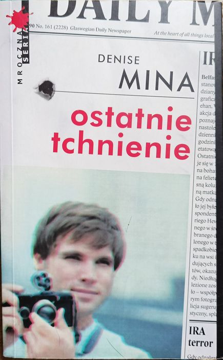 Ostatnie tchnienie "Denise Mina