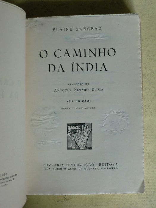 O caminho da Índia
de Elaine Sanceau