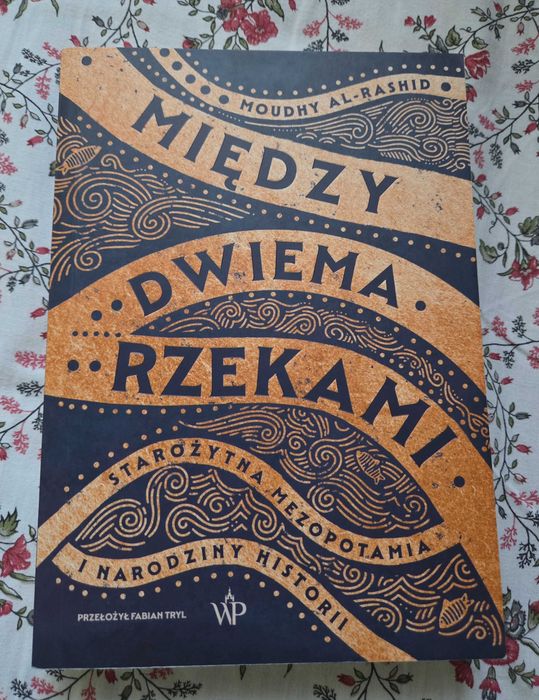 Między dwiema rzekami Moudhy Al-Rashid