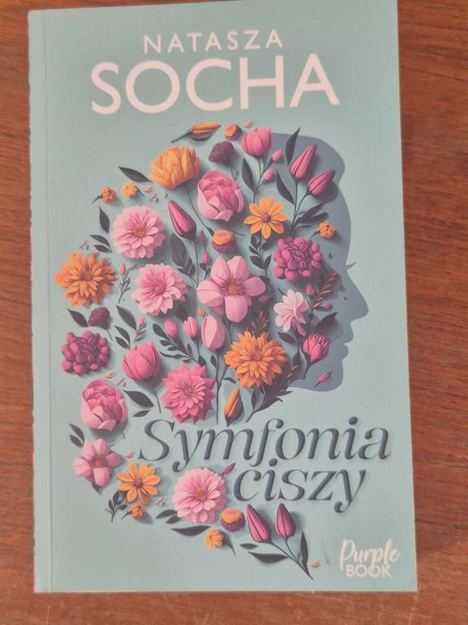 Symfonia ciszy Natasza Socha