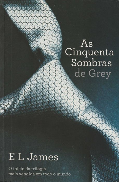 As Cinquenta Sombras de Grey I - E. L. James