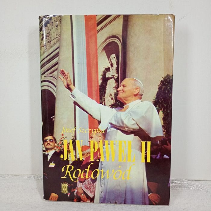 Jan Paweł II : rodowód. Józef Szczypka