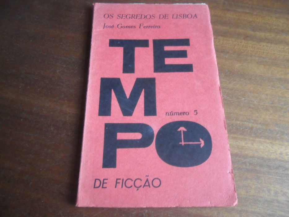 "OS SEGREDOS DE LISBOA" de José Gomes Ferreira - 1ª Edição de 1962 - RARO