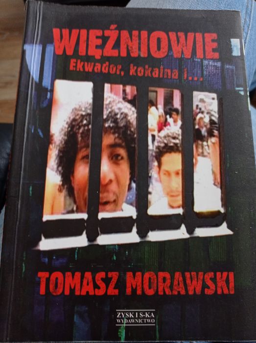 Więźniowie, Ekwador, kokaina i ..