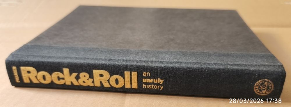 Robert Palmer - Rock & Roll: An Unruly History - Capa Dura