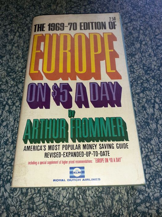 Europe on 5 Dollars a day  1969- 70