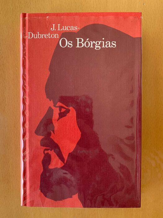 Os Bórgias - J. Lucas Dubreton
