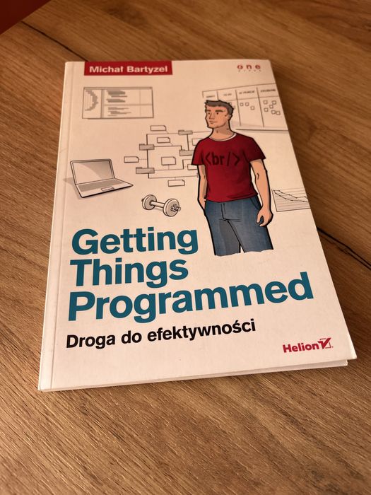 Getting Things Programmed. Droga do efektywności Michał Bartyzel