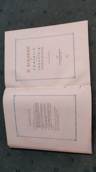 O Algodão no Comércio e na Indústria Portuguesa - Carlos Bastos, 1947