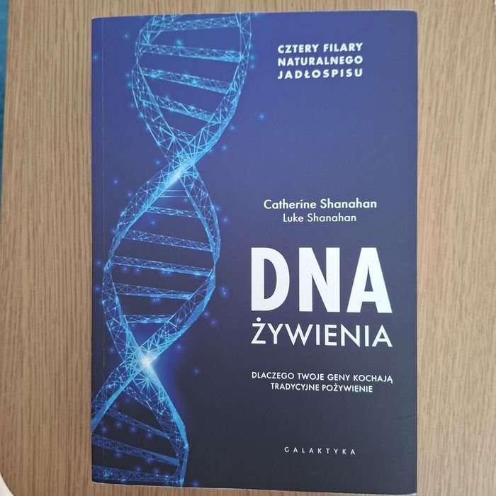 DNA Żywienia Catherine Shanahan Luke Shanahan