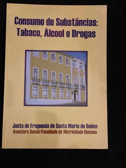 Estudo: Consumo de Substâncias: Tabaco, Álcool e Drogas
