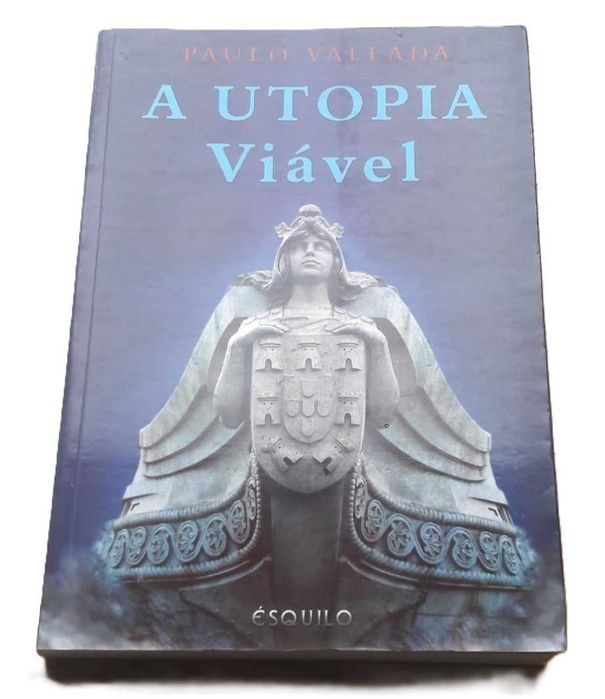 A Utopia Viável, de Paulo Vallada