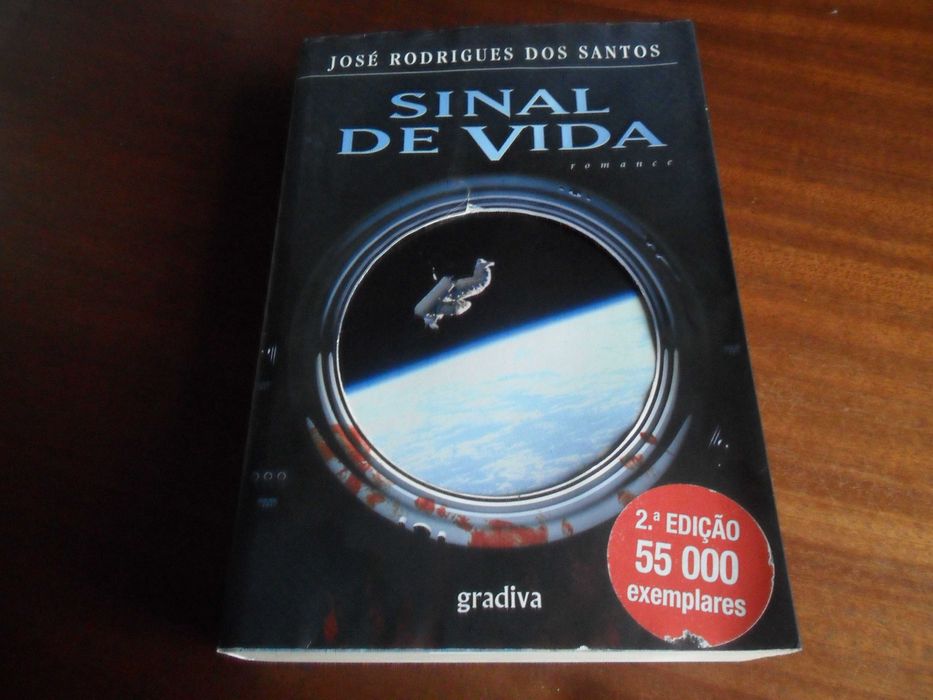 "SINAL DE VIDA" de José Rodrigues dos Santos - 2ª Edição de 2017
