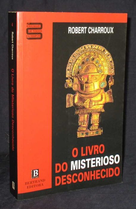 Livro O Livro do Misterioso Desconhecido Robert Charroux